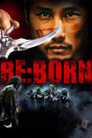 RE:BORN (2016) English/Japanese – Full Movie Download & Watch FREE – MovieHuntBD