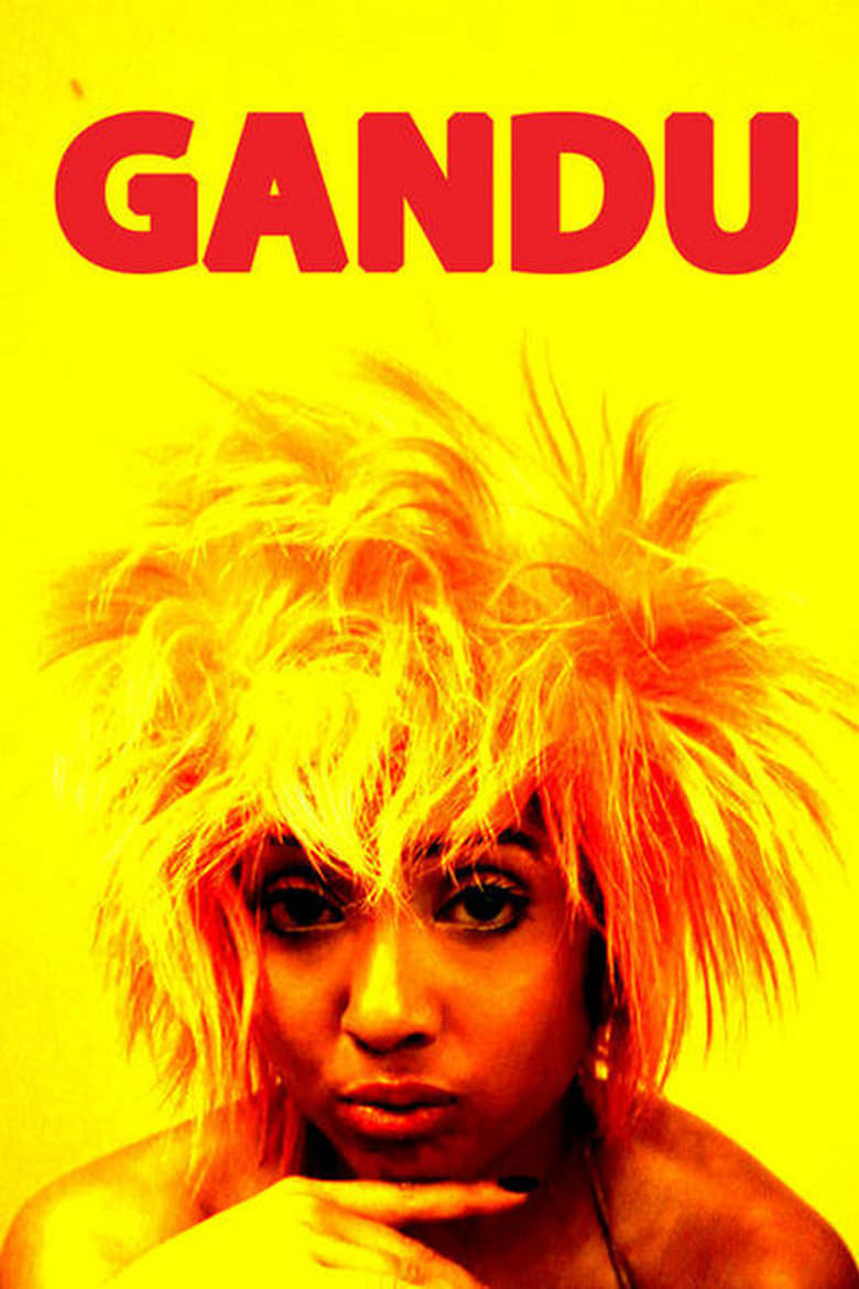 Gandu (2010) Bengali NetFlix – 🔞 – Full Movie Download & Watch FREE – MovieHuntBD