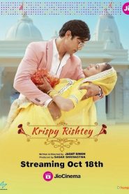 Krispy Rishtey (2024) Hindi ORG 1080p 720p 480p – Full Movie Download & Watch FREE – MovieHuntBD