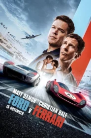 Ford v Ferrari (2019) – Full Movie Download & Watch FREE