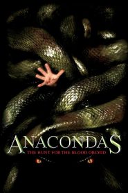 Anacondas 2: The Hunt for the Blood Orchid (2004) Hindi + English – Full Movie Download & Watch FREE – MovieHuntBD