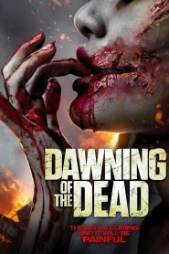 Dawning of the Dead (2017) Hindi/English – Full Movie Download & Watch FREE – MovieHuntBD