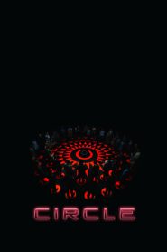 Circle (2015) English – Full Movie Download & Watch FREE – MovieHuntBD