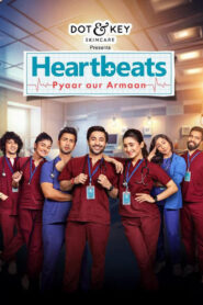 Heartbeats: Pyaar aur Armaan (2024-2026)