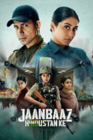 Jaanbaaz Hindustan Ke (2023) Season 1 Complete – Full Series Download & Watch FREE – MovieHuntBD