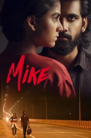 Mike (2022) Hindi – Full Movie Download & Watch FREE – MovieHuntBD