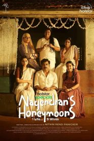 Nagendran’s Honeymoons (2024) Season 1 – Hindi + Malayalam – Full Series Download & Watch FREE – MovieHuntBD