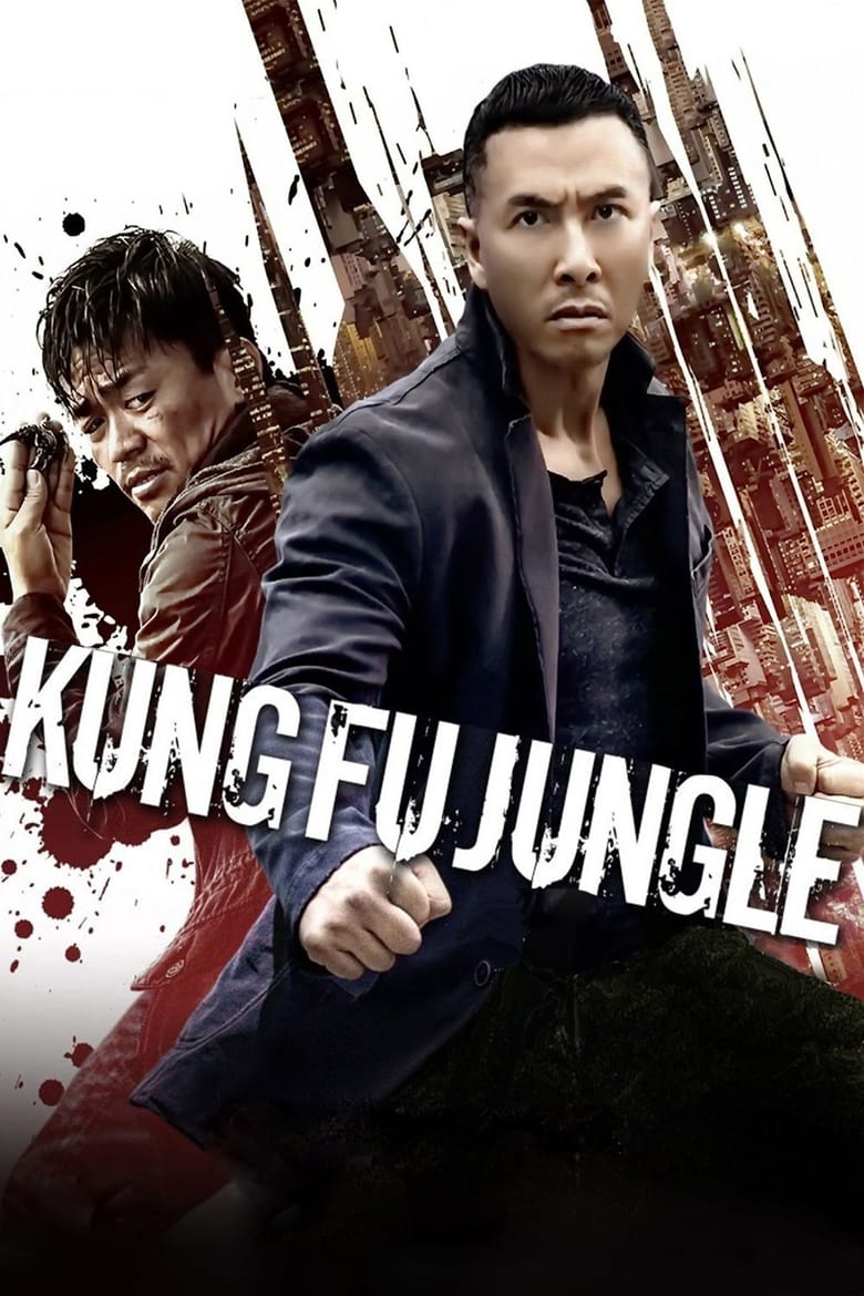 Kung Fu Jungle (2014) Hindi Dual – Full Movie Download & Watch FREE – MovieHuntBD