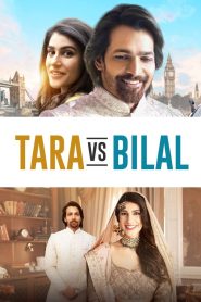 Tara vs Bilal (2022) – Full Movie Download & Watch FREE – MovieHuntBD