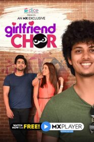 Girlfriend Chor (2020)