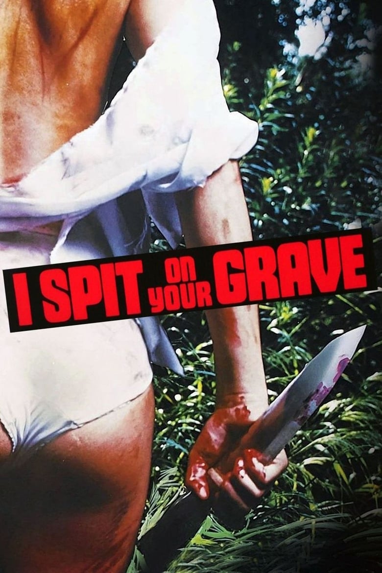 I Spit On Your Grave – Day of the Woman (1978)