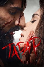 Tadap (2021) – Full Movie Download & Watch FREE – MovieHuntBD