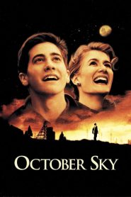 October Sky (1999) English – Full Movie Download & Watch FREE – MovieHuntBD