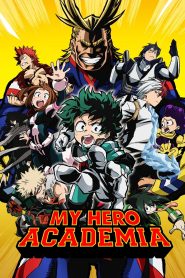 My Hero Academia Season 01-06 – Hindi/English/Japanese – Full Series Download & Watch FREE – MovieHuntBD