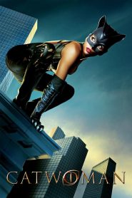 Catwoman (2004) Hindi/English – Full Movie Download & Watch FREE – MovieHuntBD