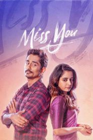 Miss You (2024) Tamil – Full Movie Download & Watch FREE – MovieHuntBD