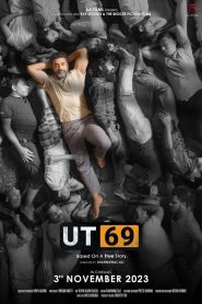 UT 69 (2023) – Full Movie Download & Watch FREE – MovieHuntBD