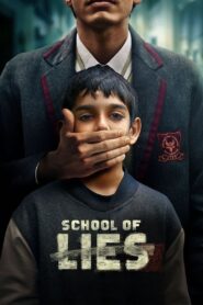 School of Lies (2023) Season 1 – Full Series Download & Watch FREE – MovieHuntBD