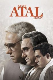Main Atal Hoon (2024) – Full Movie Download & Watch FREE – MovieHuntBD
