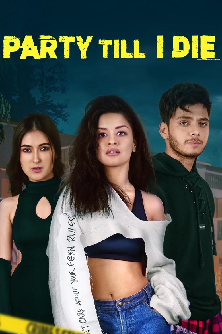 Party Till I Die (2024) Season 01 – Hindi – Full Series Download & Watch FREE – MovieHuntBD