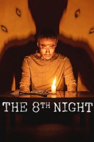 The 8th Night (2021) Hindi/English – Full Movie Download & Watch FREE – MovieHuntBD