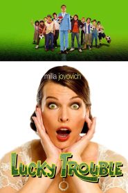 Lucky Trouble (2011) English