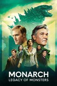 Monarch: Legacy of Monsters (2024) Season 01 – Hindi/English – Full Movie Download & Watch FREE – MovieHuntBD