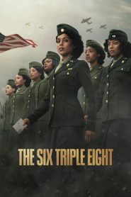 The Six Triple Eight (2024) Hindi/English – Full Movie Download & Watch FREE – MovieHuntBD