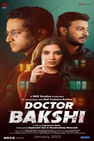 Doctor Bakshi (2023) – Full Movie Download & Watch FREE – MovieHuntBD