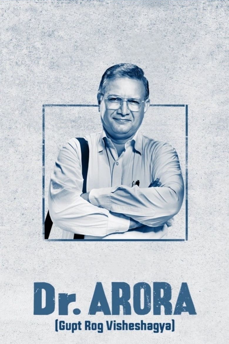 Dr. Arora (2022) Season 01 – Full Series Download & Watch FREE – MovieHuntBD