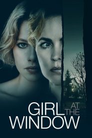 Girl at the Window (2022) Hindi/English – Full Movie Download & Watch FREE – MovieHuntBD