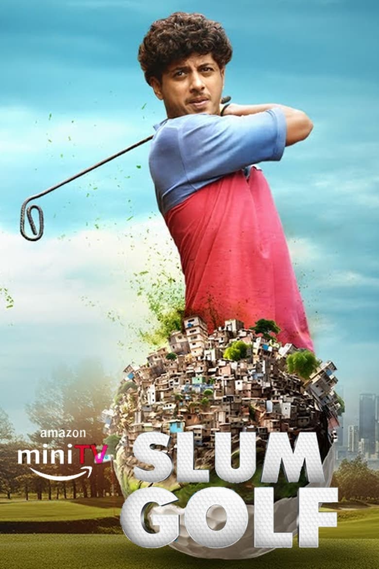 Slum Golf (2023) Season 1 – Hindi – Full Series Download & Watch FREE – MovieHuntBD