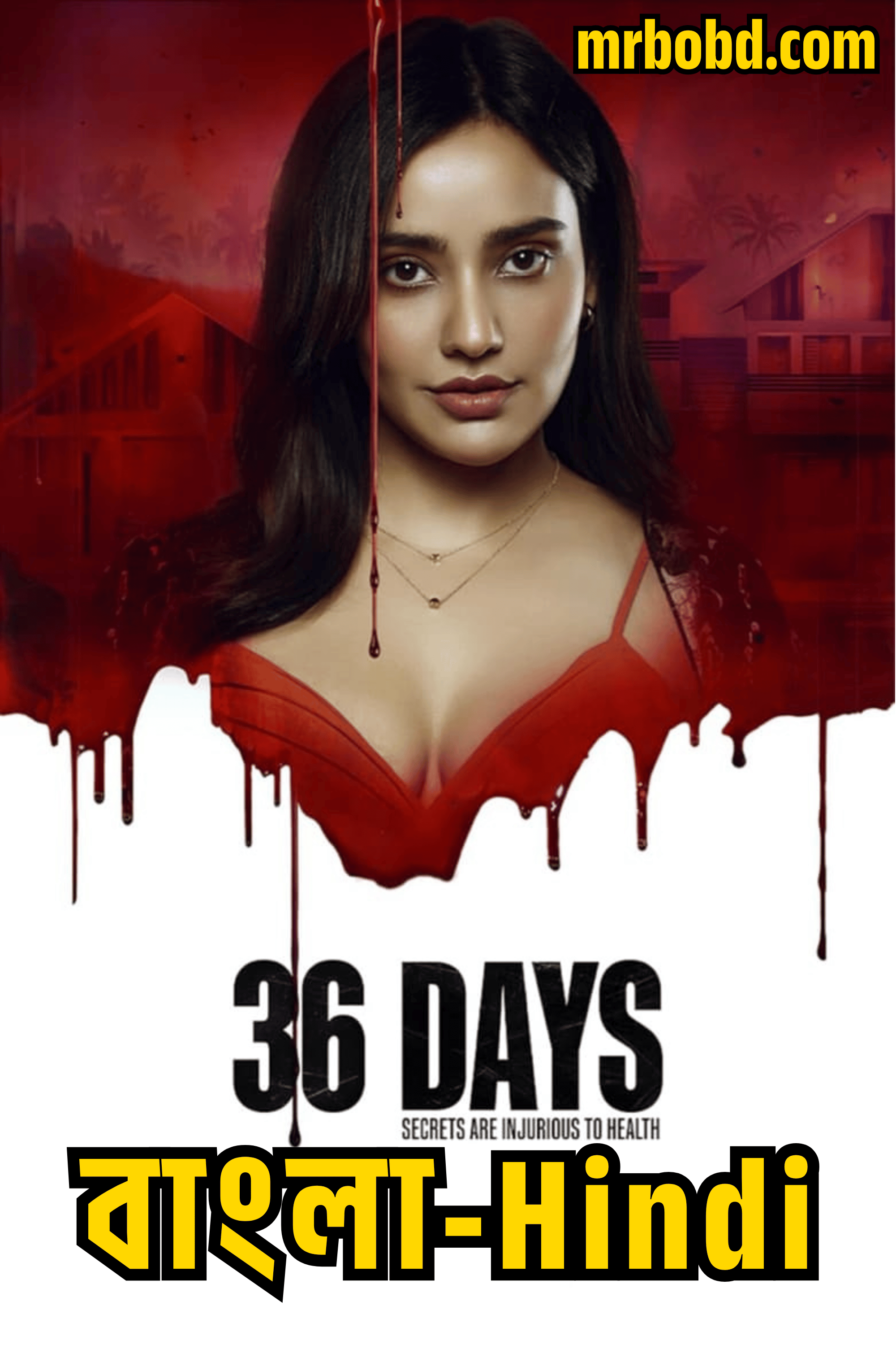 36 Days (2024) Season 1 – Bangla/Hindi – 🔞 – Full Series Download & Watch FREE – MovieHuntBD