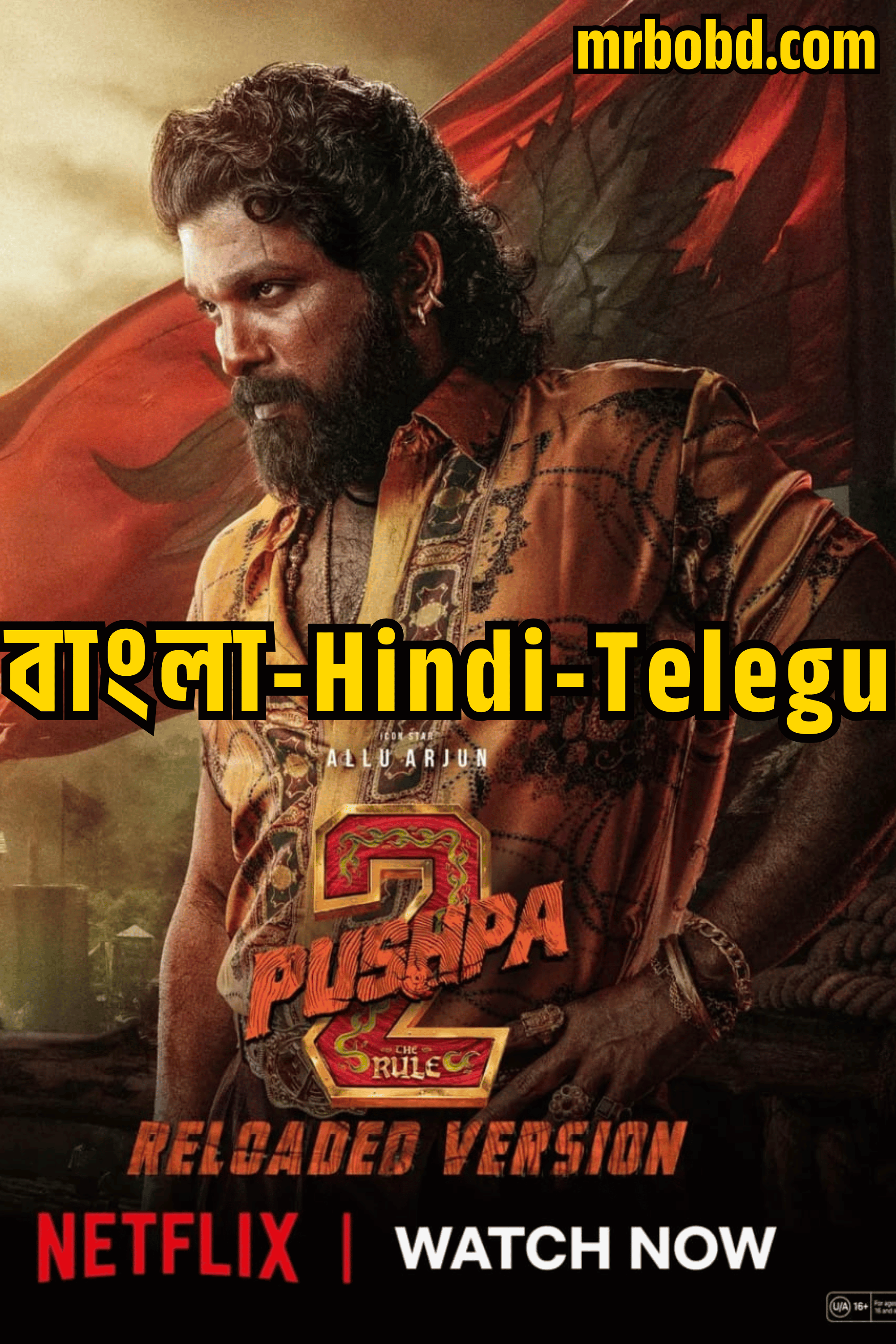 Pushpa 2 – The Rule (2024) – Reloaded Version – Bangla/Hindi – 4K – Netflix – Full Movie Download & Watch FREE – MovieHuntBD