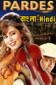 Pardes (1997) Bangla/Hindi – Full Movie Download & Watch FREE – MovieHuntBD