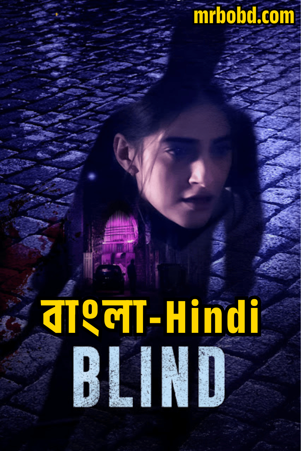Blind (2023) ORG Bengali/Hindi – Full Movie Download & Watch FREE – MovieHuntBD