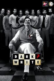 Dark 7 White (2020) Season 01 – Full Series Download & Watch FREE – MovieHuntBD