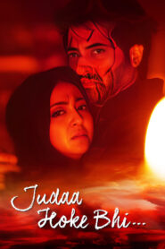 Judaa Hoke Bhi (2022) – Full Movie Download & Watch FREE – MovieHuntBD