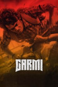 Garmi (2023) Season 01 – Full Series Download & Watch FREE – MovieHuntBD