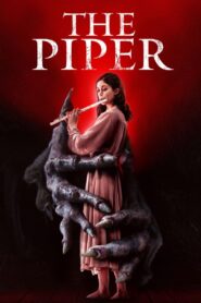 The Piper (2023) Hindi + English – Full Movie Download & Watch FREE – MovieHuntBD