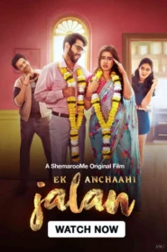 Ek Anchaahi Jalan (2025) Hindi SM – 🔞 – Full Movie Download & Watch FREE – MovieHuntBD