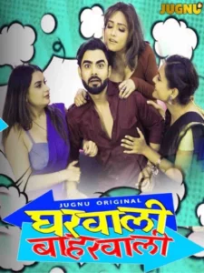 Gharwali Baharwali (2025) Season 01 – Episode 01-03 – Hindi Jugnu – 🔞 – Full Series Download & Watch FREE – MovieHuntBD