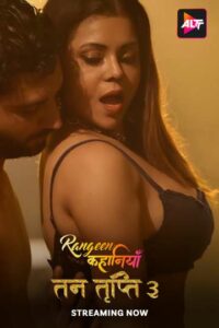 Rangeen Kahaniyan – Tan Tripti (2024) Season 3 – Hindi Alt Balaji – 🔞 – Full Series Download & Watch FREE