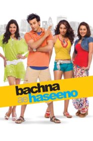 Bachna Ae Haseeno (2008) – Full Movie Download & Watch FREE – MovieHuntBD