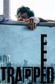 Trapped (2016) – Full Movie Download & Watch FREE – MovieHuntBD