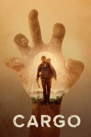 Cargo (2017) English – Full Movie Download & Watch FREE – MovieHuntBD