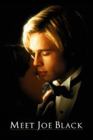 Meet Joe Black (1998) English – Full Movie Download & Watch FREE – MovieHuntBD