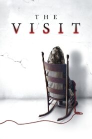 The Visit (2015) Hindi + English – Full Movie Download & Watch FREE – MovieHuntBD