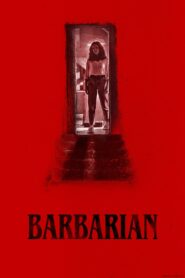 Barbarian (2022) Hindi + English – Full Movie Download & Watch FREE – MovieHuntBD