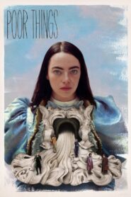 Poor Things (2023) – Full Movie Download & Watch FREE – MovieHuntBD